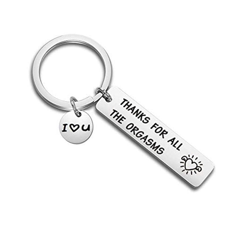 Thanks For All the Orgasms - Love Keychain